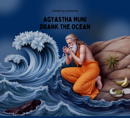 Agyastha Muni Drank The Ocean