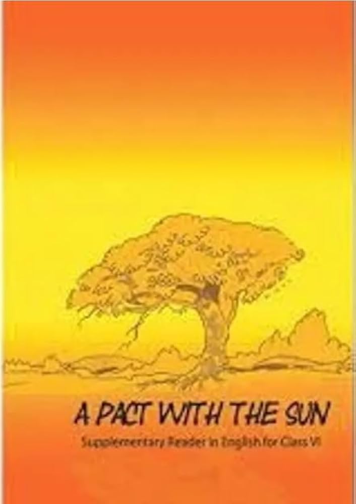 A Pact with the Sun Class 6 English Solutions