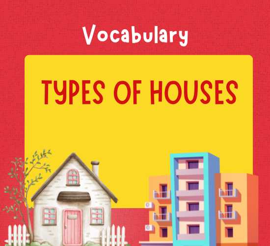 Types of House Vocabulary