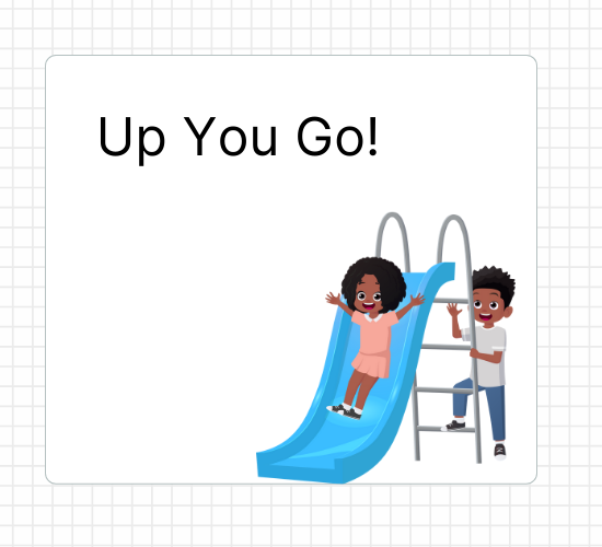 Up You Go!