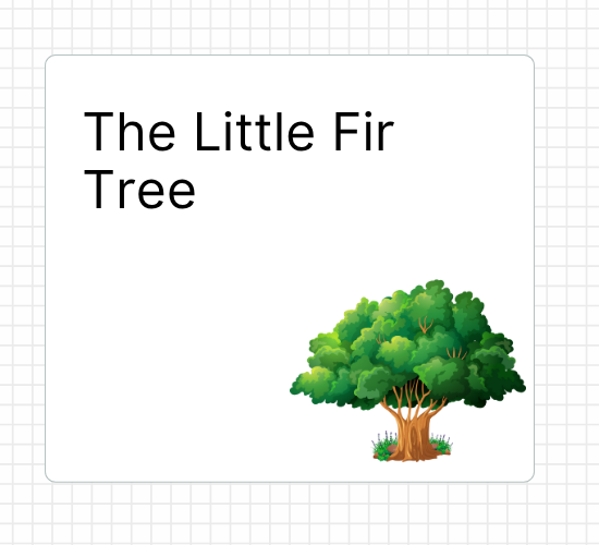 The Little Fir Tree