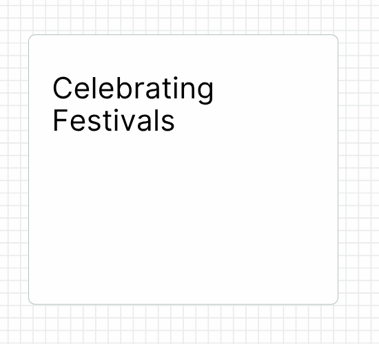 Celebrating Festivals
