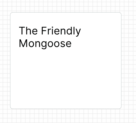 The Friendly Mongoose
