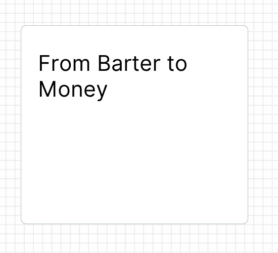 From Barter to Money