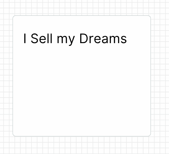 I Sell my Dreams