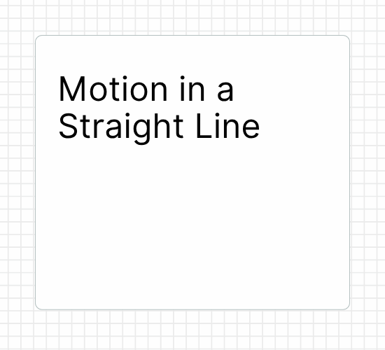 Motion in a Straight Line