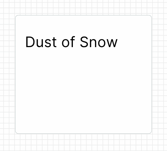 Dust of Snow