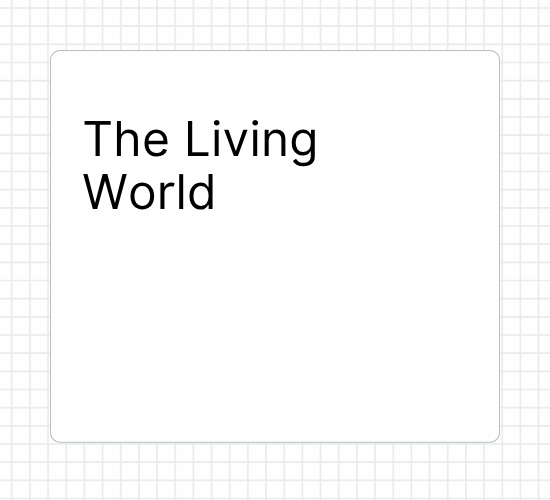 The Living World