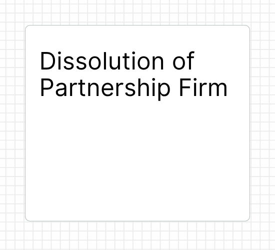 Dissolution of Partnership Firm