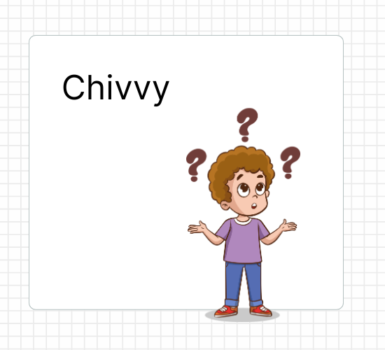 Chivvy