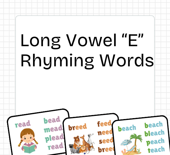 Long Vowel E Rhyming Word Sound