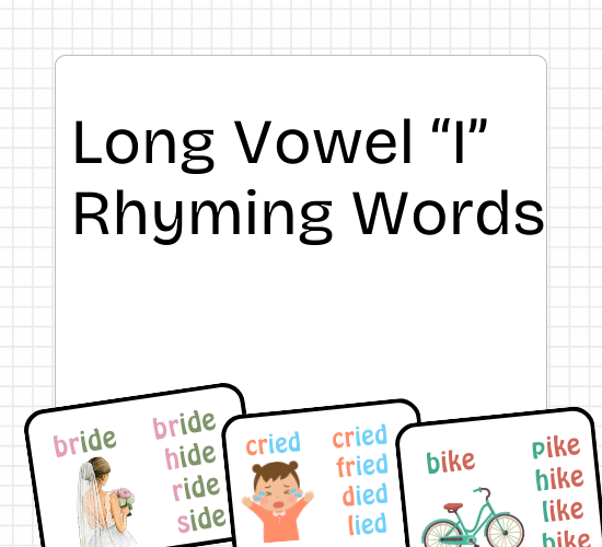 Long Vowel I Rhyming Words Sounds