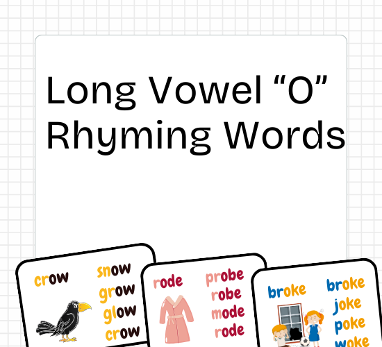 Long Vowel O Rhyming Words Sounds