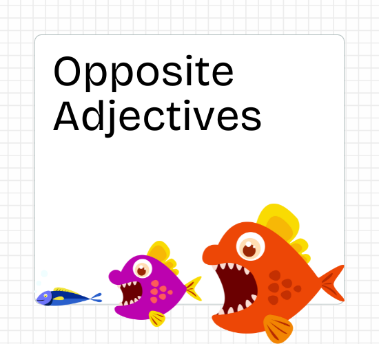 Opposite Adjectives
