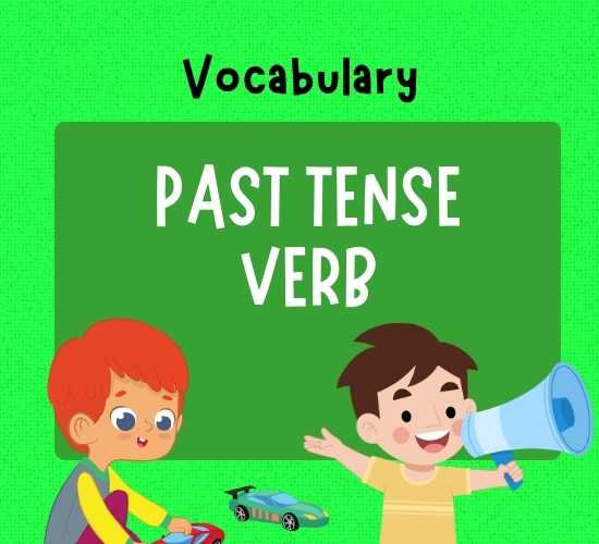 Past Tense Vocabulary