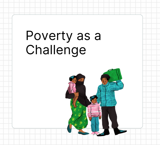 Poverty as a Challenge