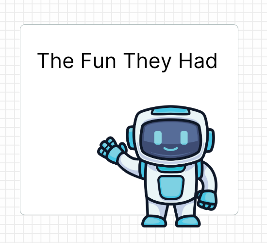 The Fun They Had
