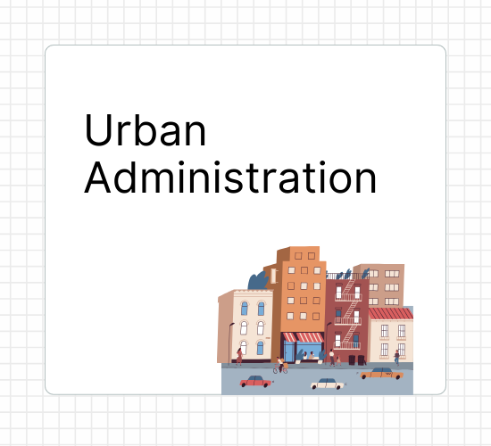 Urban Administration