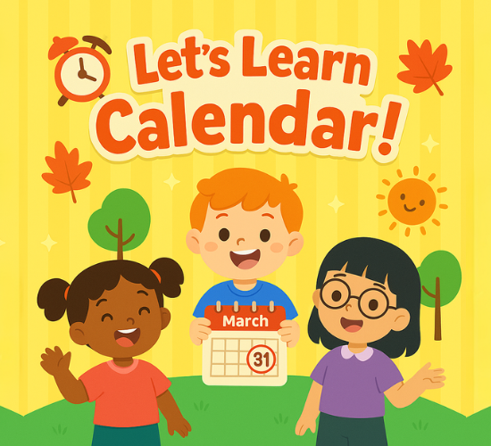 Let’s Learn Calendar!