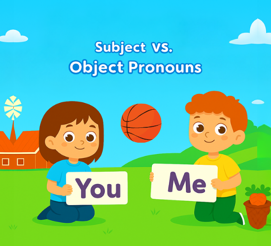 Subject vs Object Pronouns
