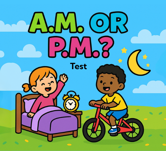 A.M. or P.M. Test