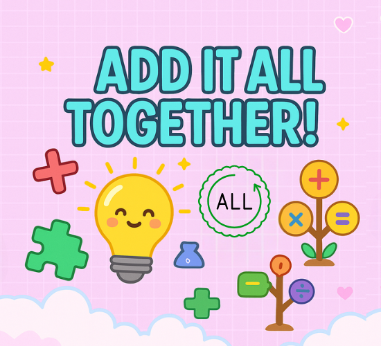 Add It All Together!