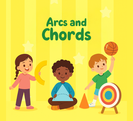Arcs and Chords