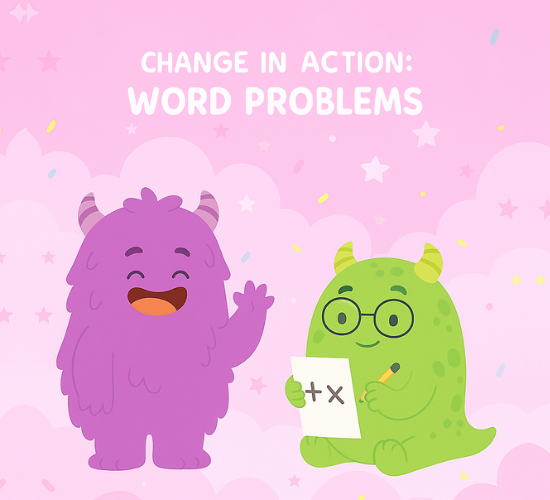 Change in Action: Word Problems