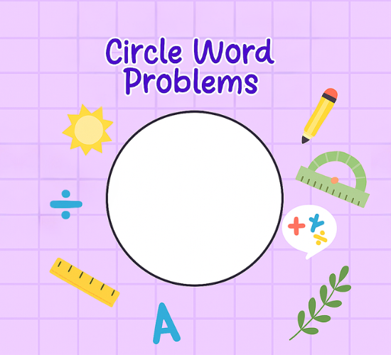 Circle Word Problems