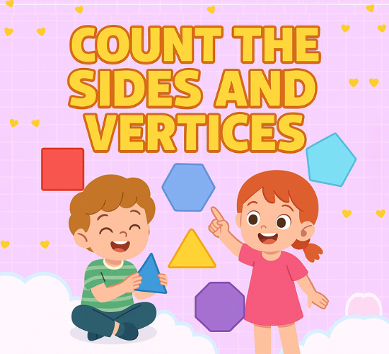 Count the sides and vertices