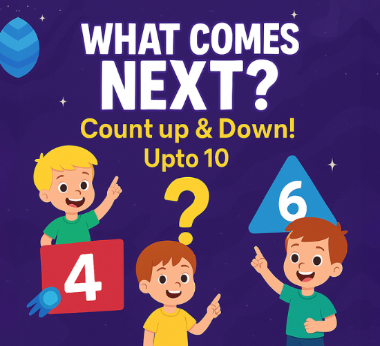 What Comes Next? Count up & Down! Upto 10