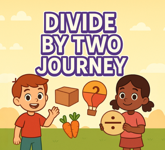 Divide by Two Journey