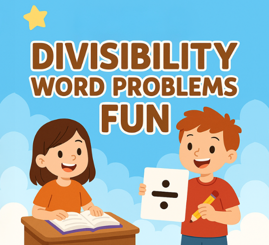 Divisibility Word Problems Fun