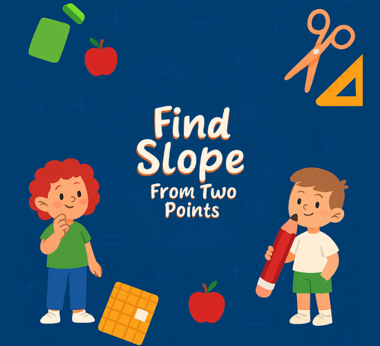 Find Slope from Two Points