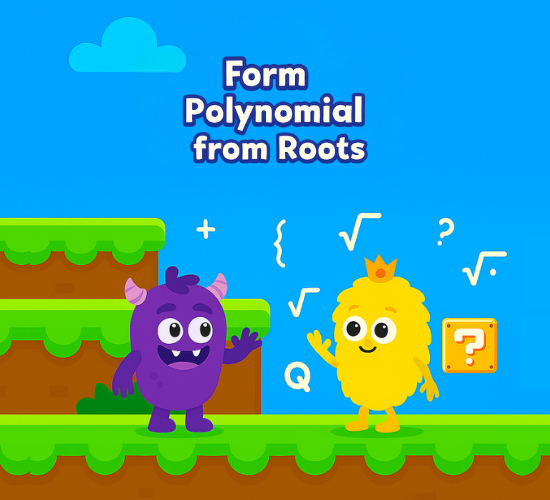 Form polynomial from roots