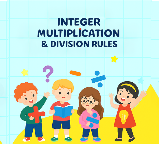 Integer Multiplication & Division Rules