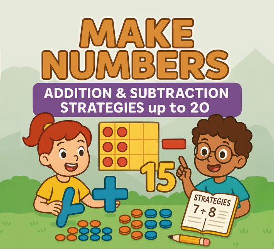 Making Numbers: Addition & Subtraction Strategies up to 20