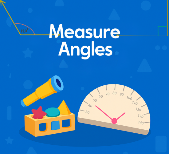 Measure Angles