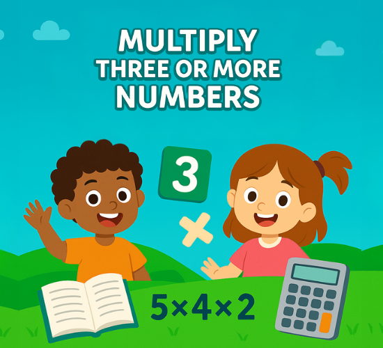 Multiply Three or More Numbers
