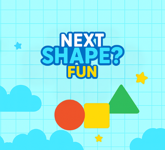 Next Shape? Fun