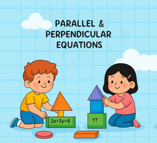 Parallel & Perpendicular Equations