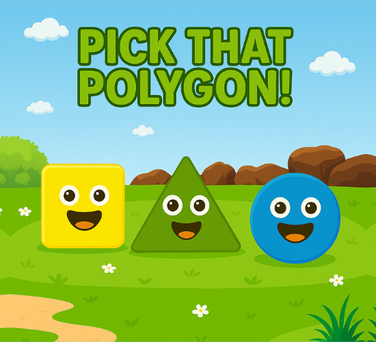 Pick That Polygon!