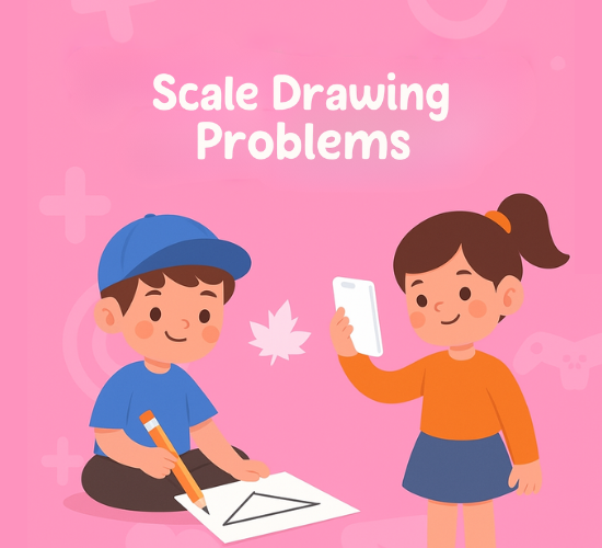 Scale Drawing Problems