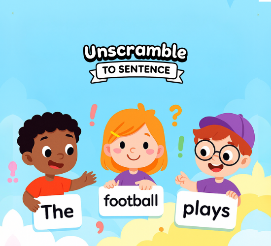 Unscramble to Sentence
