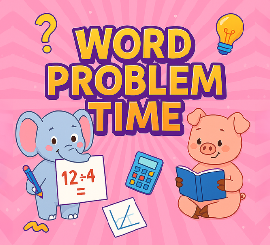 Word Problem Time