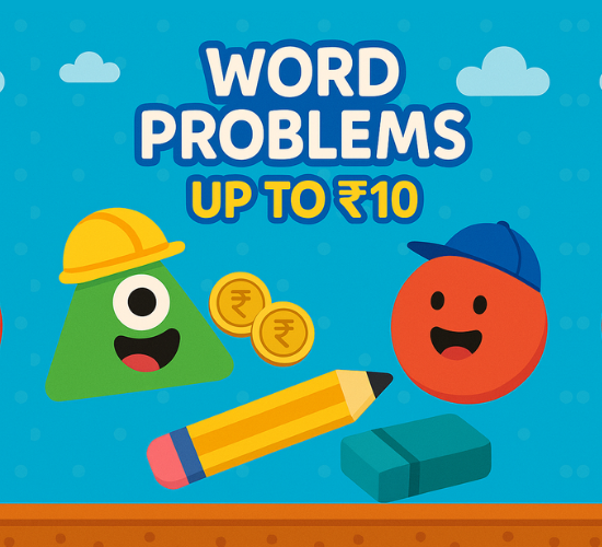 Word Problems up to ₹10