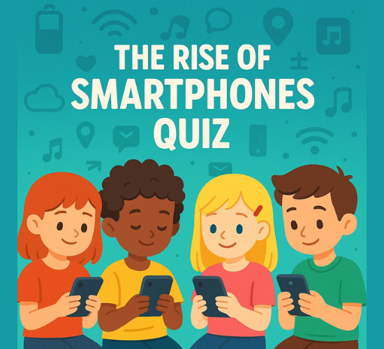 The Rise of Smartphones Quiz