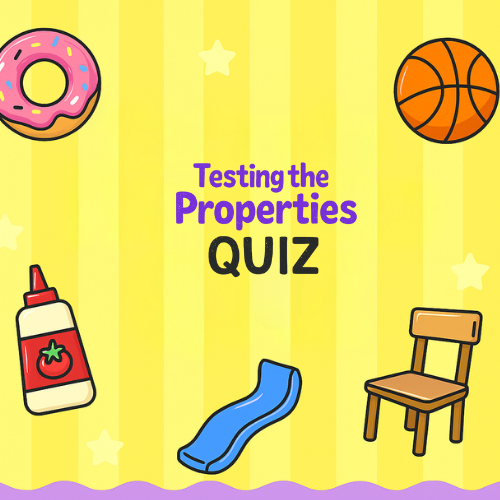 Materials - Testing the Properties Quiz