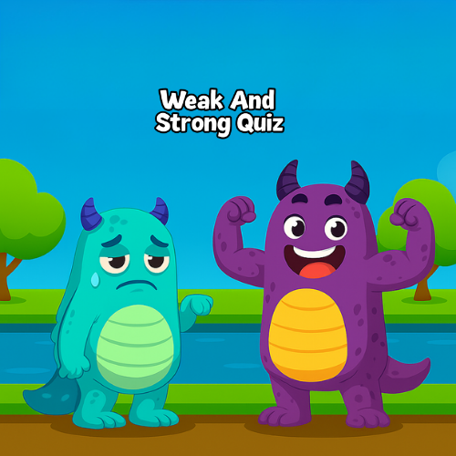 Materials - Weak And Strong Quiz