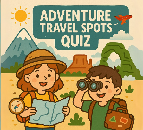 Adventure Travel Spots Quiz